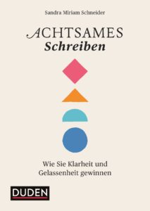 Schreibtipps Achtsamkeit & Gesundheit